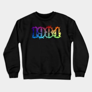 1984 Crewneck Sweatshirt